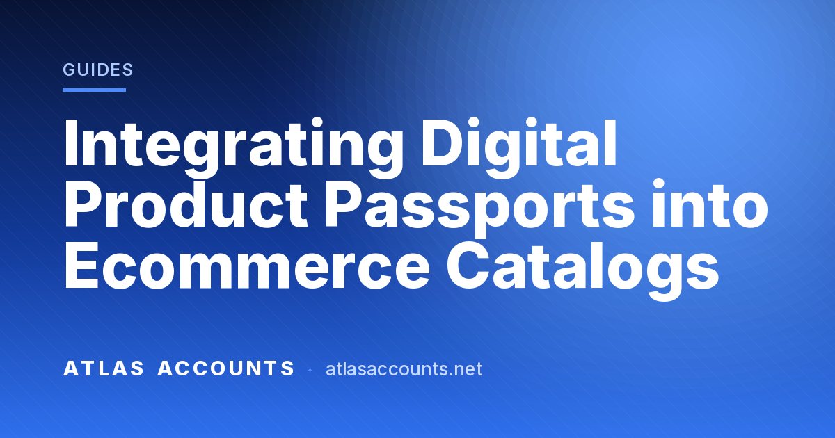 Integrating Digital Product Passports into Ecommerce Catalogs