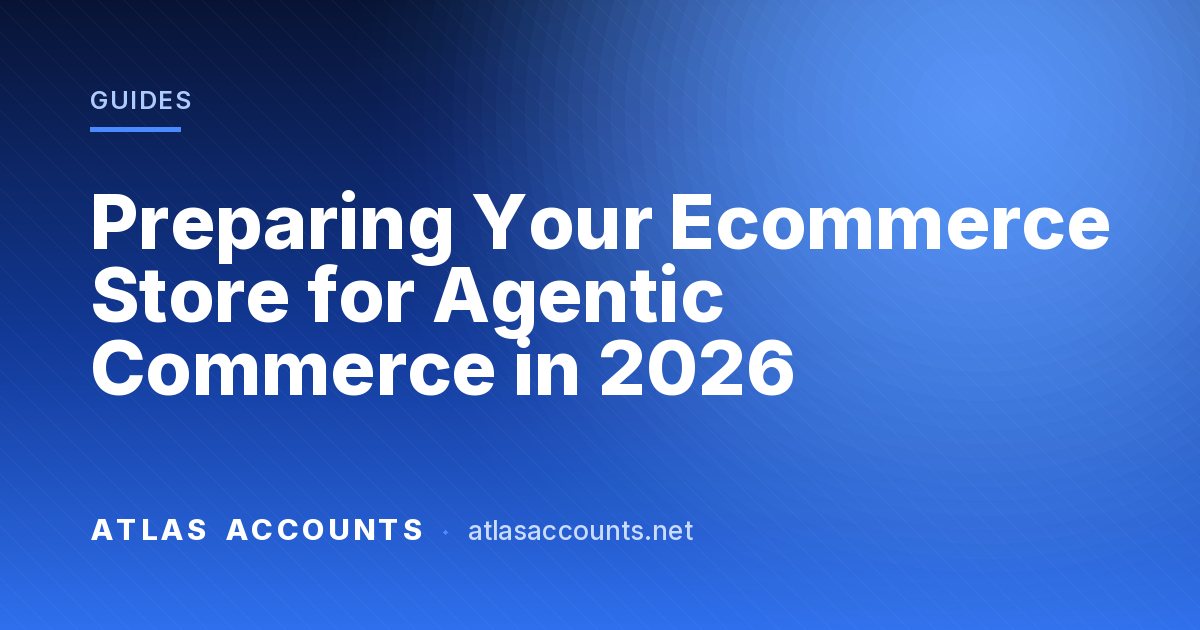 Preparing Your Ecommerce Store for Agentic Commerce in 2026